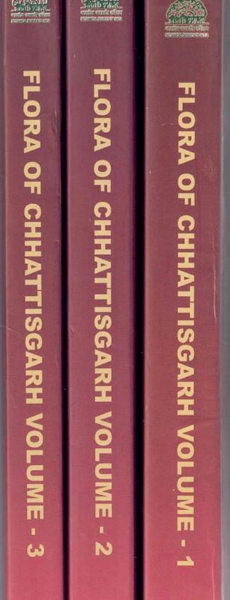 Flora of Chhattisgarh. 3 volumes. 2025. illus. (col.). LXXIII,  1145 p. gr8vo. Hardcover.