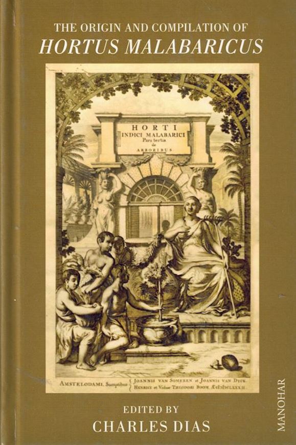 The origin and compilation of Hortus Malabaricus. 2026. illus. 500 p. gr8vo. Hardcover.