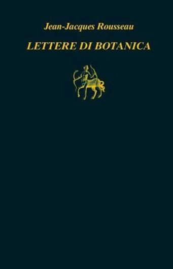 Lettere di Botanica e altri scritti. 2025. XIV,187 p. 8vo. Paper bd. - In Itlalian.