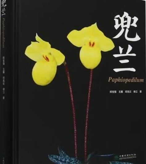 Paphiopedilum. 2024. illus. 420 p. gr8vo. Hardcover. - In Chinese, with Latin nomenclature.