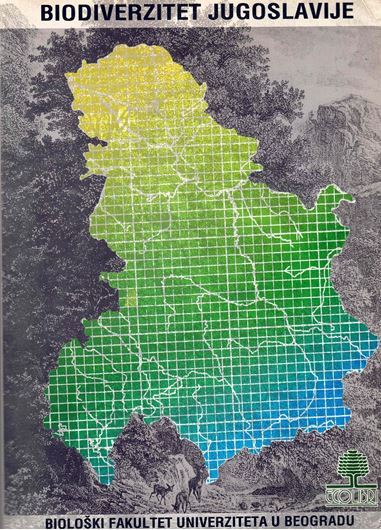 Biodiverzitet Jugoslavie (Biodiversity of Yugoslavia). 1995. 562 p. 4to. Paper bd. - In Serbian, with Latin nomenclature.