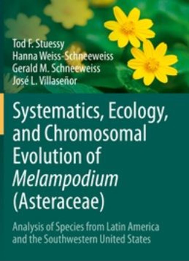 Systematics, Ecology, and Chromosomal Evolition of Melampodium (Asteraceae). 2026. 103 (55 col.) figs. XVI, 203 p. g r8vo. Paper bd.