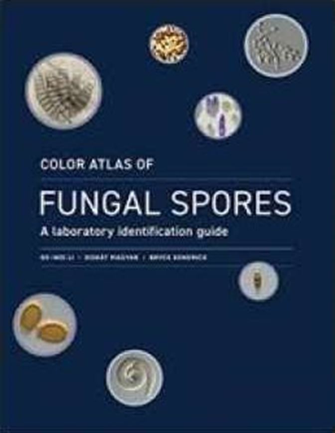 Color Atlas of Fungal Spores. A laboratory identification guide. 2023. many col. illus. 852 p. Hardcover.
