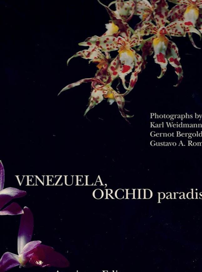 Venezuela, Orchid paradise. 1998. many col. photogr. 203 p. Hardcover. (25x32 cm).- In English.