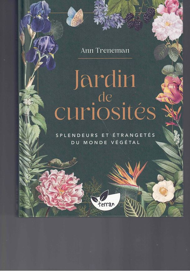 Jardin de Curiosité: Splendeurs et Etrangetés du Monde Vegetal. 2026.  224 p. Hardcover.- In French.