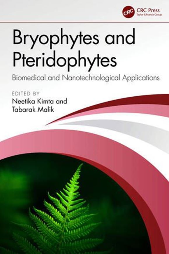 Bryophytes and Pteridophytes. Biomedical and Nanotechnological Applications. 2026.44 figs. 326 p.