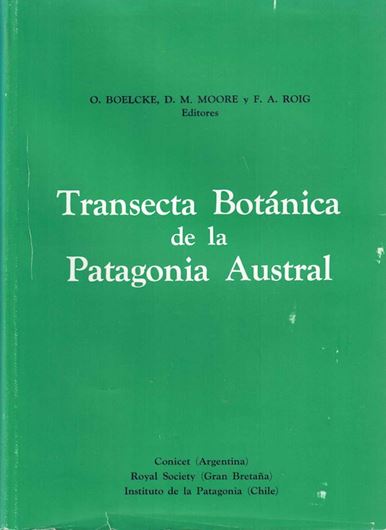 Transecta Botanica de la Patagonia Austral. 1985. Many dot maps and tabs. 19 col. photogr. 733 p. 4to. Hardcover. -  In Spanish